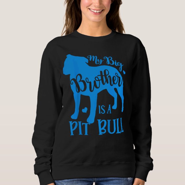 Sudadera Kids My Big Cute Brother Es Un Pitbull Para Chica  (Anverso)