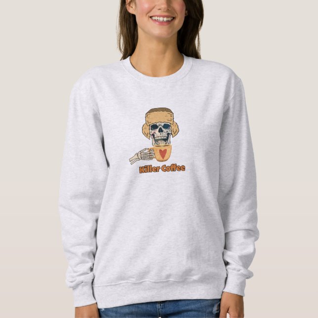 Sudadera Killer Coffee Fun Coffee Lover (Anverso)