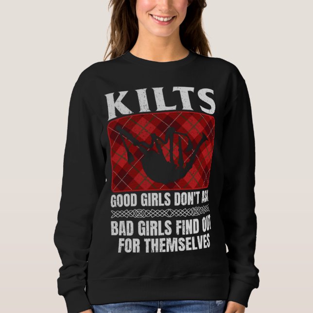 Sudadera Kilts Good Girls Don't Ask Bad Girls Find Out For  (Anverso)