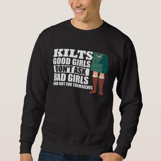 Sudadera Kilts Good Girls Don't Ask Bad Girls Find Out For  (Anverso)