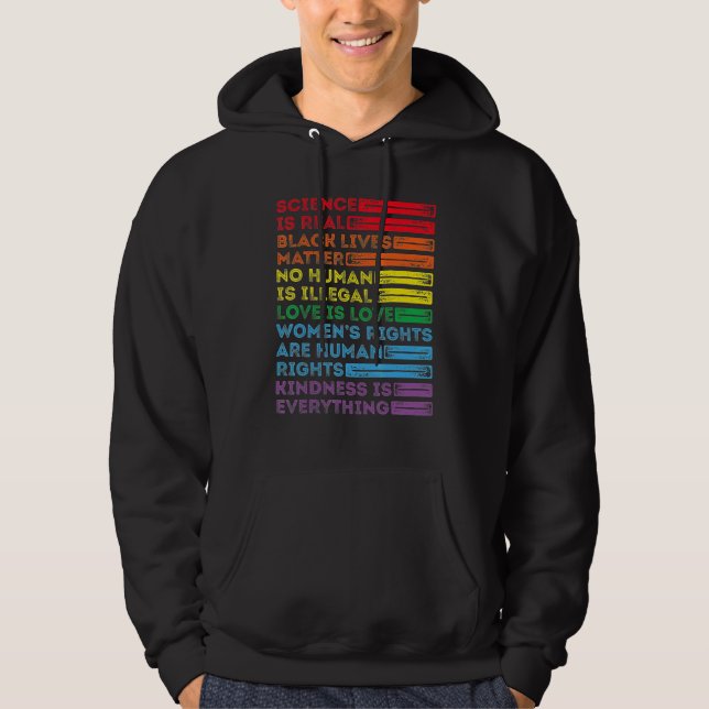Sudadera Kindness is EVERYTHING Science is Real Love is Lov (Anverso)
