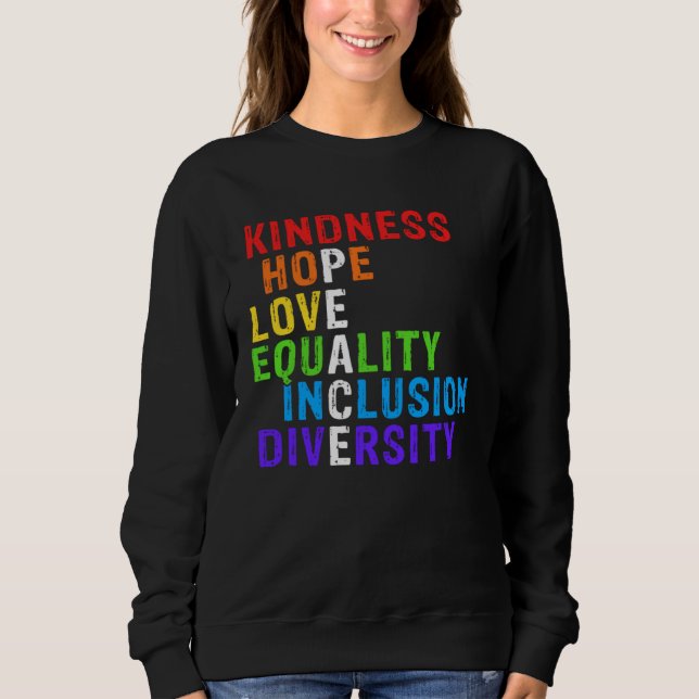 Sudadera Kindness Peace Equality Inclusion Diversity Human  (Anverso)