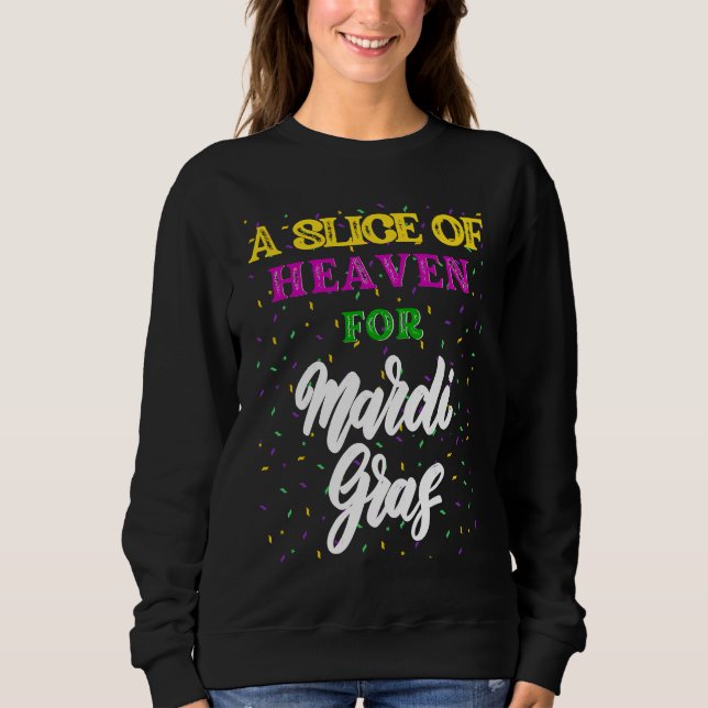 Sudadera King Cake Slice of Heaven For Mardi Gras (Anverso)