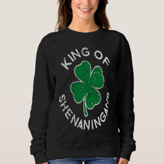 Sudadera King Of Shenaningans Lucky C St Patrick's Day Dist