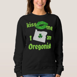Sudadera Kisme I M Oregonish Oregon Orgullo Oregonian Shamr