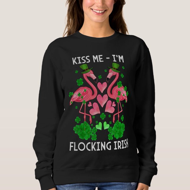 Sudadera Kiss Me I'm Flocking Irish Flamingo St Patrick's D (Anverso)