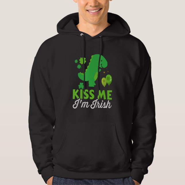 Sudadera Kiss me I'm irish cute dinosaur t-rex St Patricks  (Anverso)