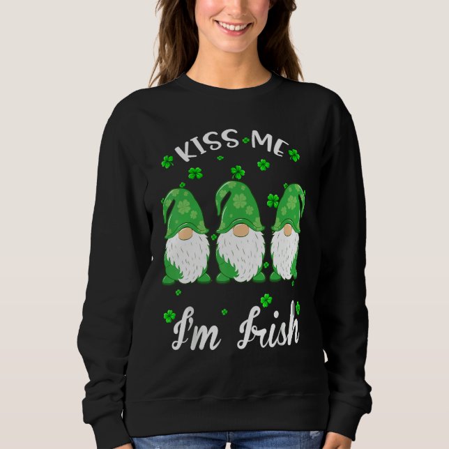 Sudadera Kiss Me I'm Irish. Gnome Shamrock Clover Saint Pat (Anverso)