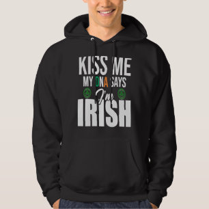 Sudadera Kiss Me My DNA dice que soy Irish St Patrick's Day
