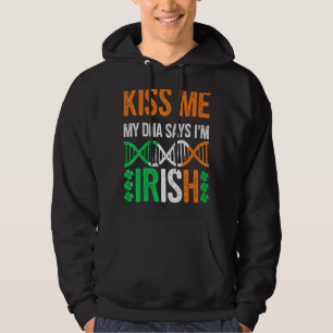 Sudadera Kiss Me My Dna dice que soy irlandés gracioso St P