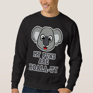 Sudadera Koala for women and girls  My Puns are Koala ty