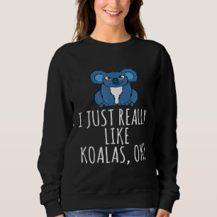 Sudadera Koala Lover Me Gusta Realmente Koalas Ok Animal Gi