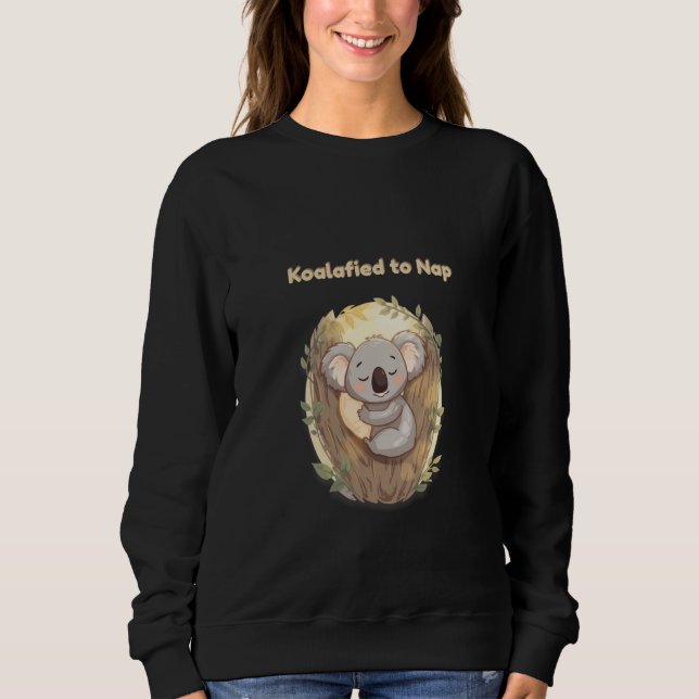 Sudadera *"Koalafied to Nap – Cute Sleepy Koala  (Anverso)