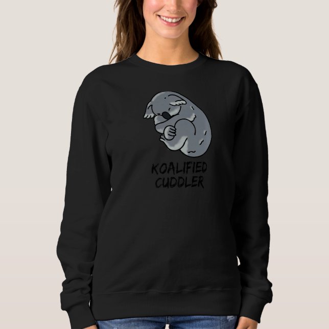 Sudadera Koalified Cuddler Gracioso Cuddle Koala Pun L (Anverso)