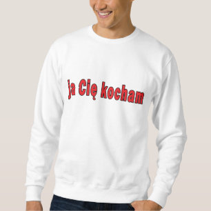 Sudadera kocham del Cie del ja - te amo