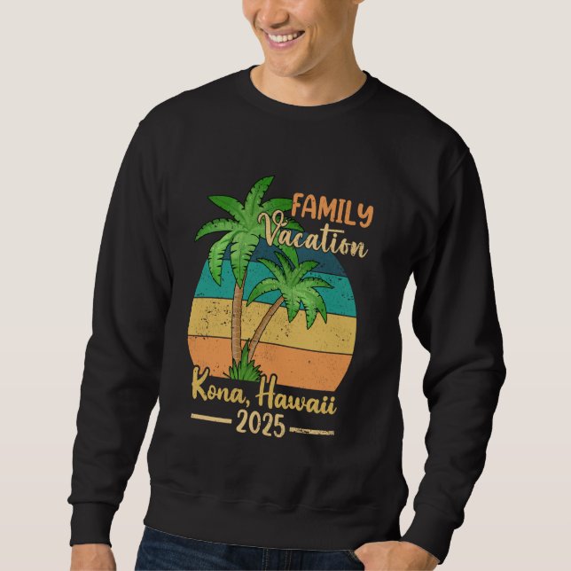 Sudadera Kona Hawaii Beach Family Vacation 2025 Summer (Anverso)