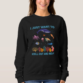Sudadera Krill Out Y Relax Marine Biólogo Science Biolo