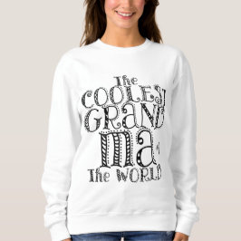 Sudadera La abuela más fría del mundo