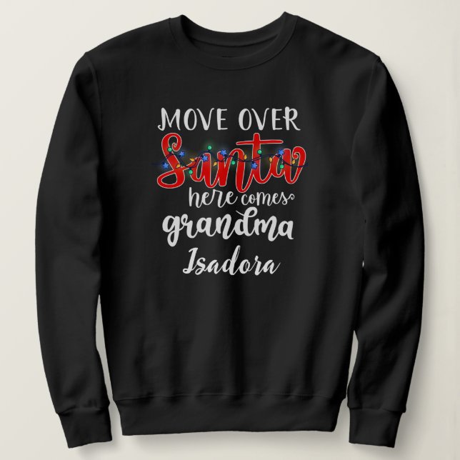 Sudadera La abuela Santa ilumina el diseño de texto humorís (Anverso del diseño)