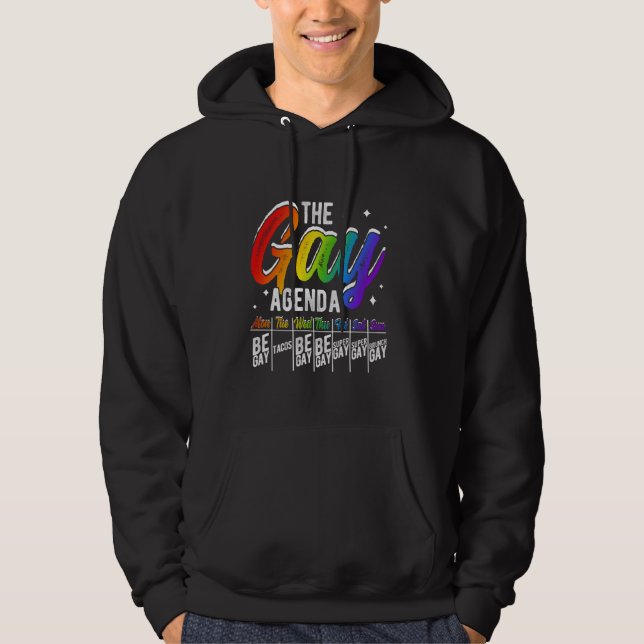 Sudadera LA AGENDA GAY MON BE GAY TUE TACOS WED BE GAY Pri (Anverso)