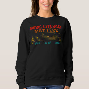 Sudadera La Alfabetización Musical Me Gusta Comer Cachorros