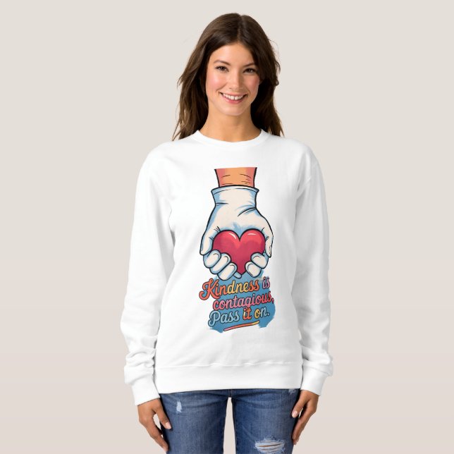 Sudadera "La amabilidad es contagiosa - Esparce amor" (Anverso completo)