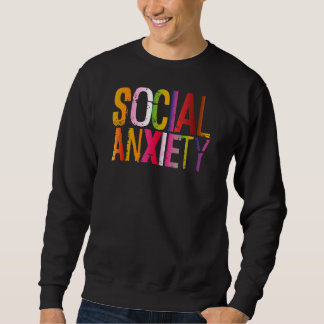 Sudadera La Ansiedad Social Perfecta Para La Enfermedad Soc