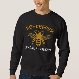 Sudadera La apicultura Gif Beekeeper Farmer Plus Crazy