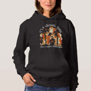 Sudadera La ardilla de maíz es una ardilla que no deberías