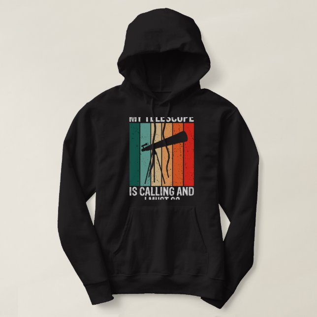 Sudadera La astronomía que me gusta el telescopio llama y d (Diseño del anverso)