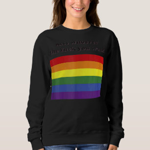 Sudadera La Bandera Arcoiris Lgbt Besa A Quien Quiera Que Q