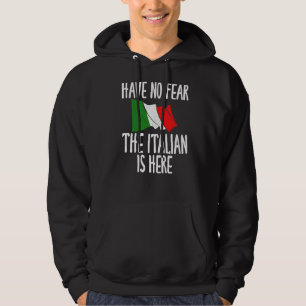 Sudadera La Bandera Italiana No Tiene Miedo De Que El Itali