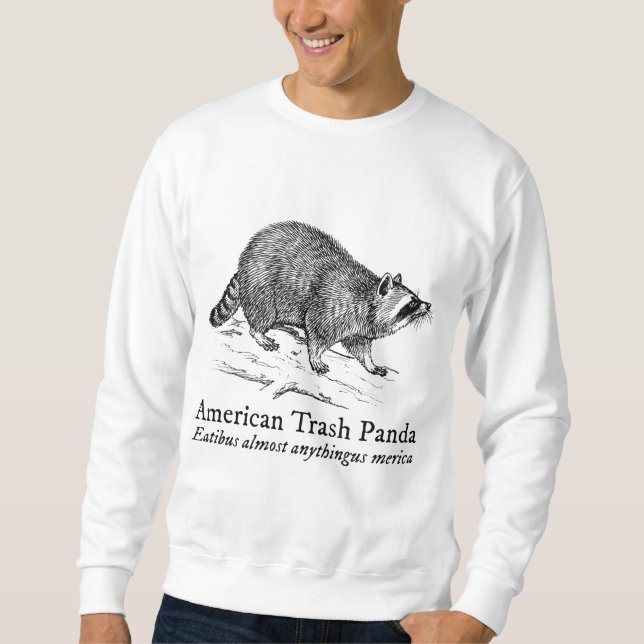 Sudadera La basura norteamericana Panda divertida raccoon a (Anverso)