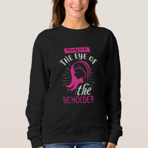 Sudadera La Belleza De Maquillaje Está En El Ojo De La Mira