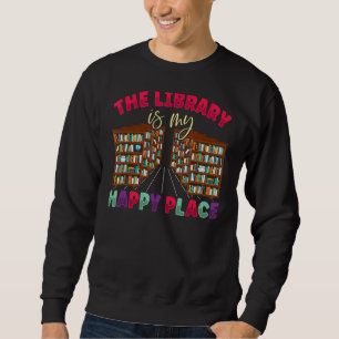Sudadera La biblioteca es mi libro bibliotecario de lugares