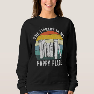 Sudadera La biblioteca es mi lugar feliz leyendo el libro
