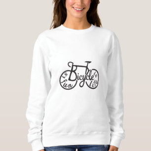 Sudadera La bicicleta es divertida, la bicicleta es vida