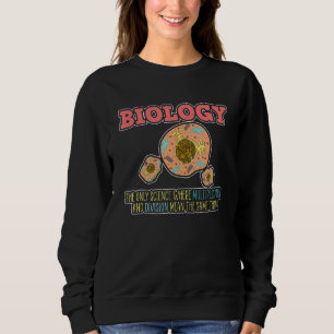 Sudadera La biología de la microbiología es la única biolog