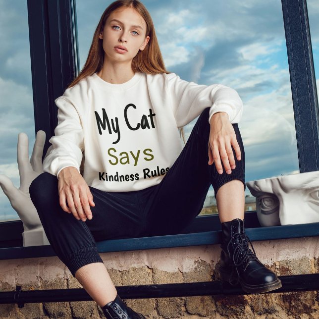 Sudadera La bondad rige la cita del gato sobre la diversión (Subido por el creador)