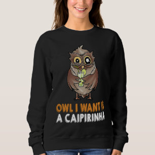 Sudadera LA BÚHO QUE QUIERO ES UNA CAIPIRINHA Bebidas Cócte