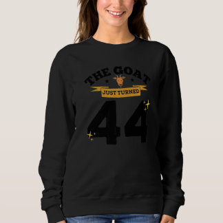 Sudadera La cabra acaba de cumplir 44 Cumpleaños 44 cabra t