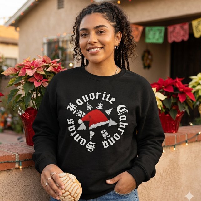 Sudadera La Cabrona Favorita de Santa Navidad (Santas Favorite Cabrona Christmas Sweatshirt)