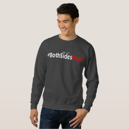 Sudadera La camiseta básica de los hombres - #BothSidesDont
