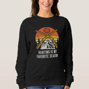 Sudadera La caza es mi estación favorita dichos de cazador