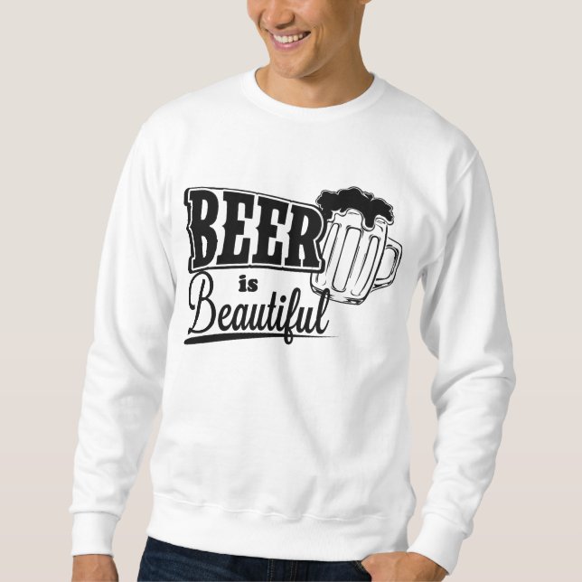 Sudadera La cerveza es hermosa (Anverso)
