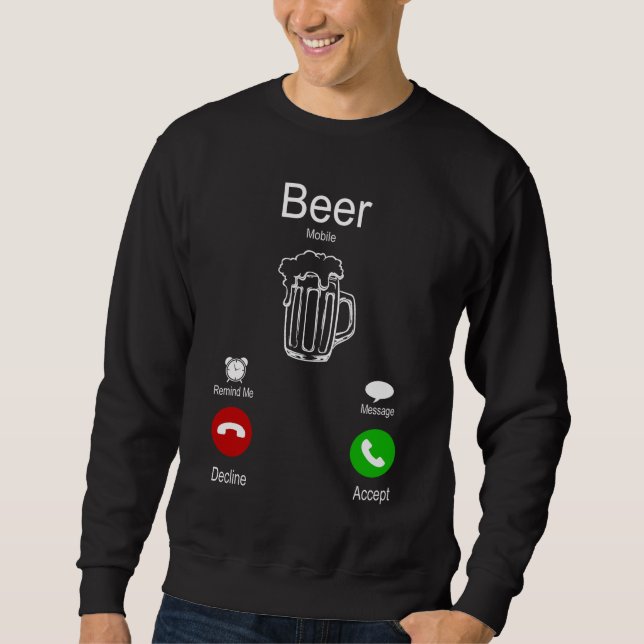 Sudadera La cerveza está llamando (Anverso)