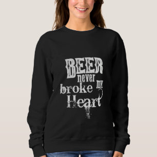 Sudadera La Cerveza No Me Rompió El Corazón En El Cuello V