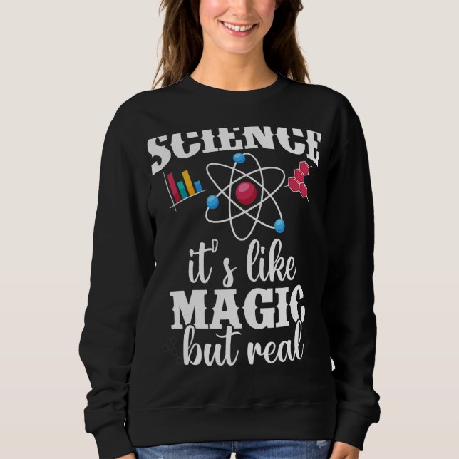 Sudadera La Ciencia Como La Magia Es Como La Magia (Anverso)