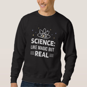 Sudadera La Ciencia Como Magia La Ciencia Es Como Magia Per