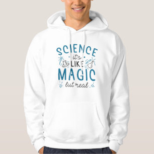 Sudadera La ciencia es como la magia pero real